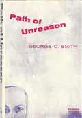 Path of Unreason by George O. Smith (First Edition)