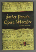 Father Panic's Opera Macabre by Thomas Tessier (First Edition) Signed