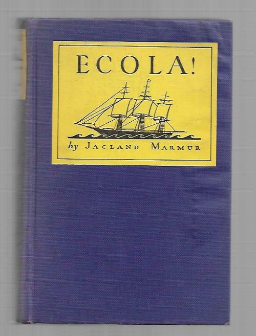 Ecola! by Jacland Marmur (First Edition)