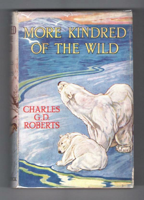 More Kindred of the Wild by Charles G. D. Roberts (Ward File Copy)
