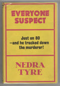 Everyone Suspect by Nedra Tyre (First UK Edition) Gollancz File Copy