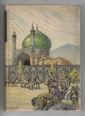 The Adventures of Hajji Baba by James Morier (First Edition) Illustrated