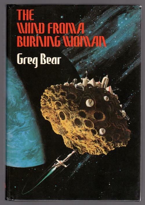 The Wind From A Burning Woman by Greg Bear (Second Printing)