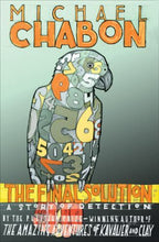 The Final Solution by Michael Chabon (First U.S. Edition)