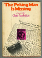 The Peking Man is Missing by Claire Taschdjian (First Edition)