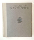 The Art of Blamire Young by Sydney Ure Smith & Bertram Stevens (Editors)