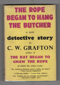 The Rope Began to Hang the Butcher by C. W. Grafton (First UK) Gollancz File ...