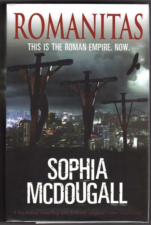Romanitas by Sophia McDougall (First U.K. Edition) Signed