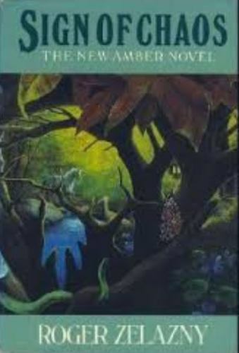 Sign of Chaos by Roger Zelazny (First Edition)