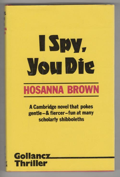 I Spy, You Die by Hosanna Brown (First Edition) File Copy