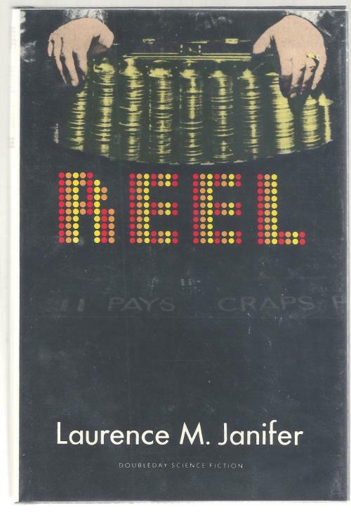 Reel by Laurence M. Janifer (First Edition)