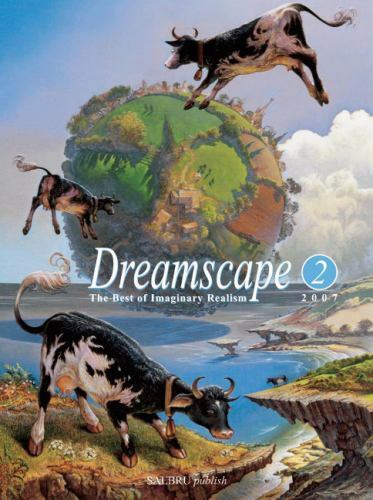 Dreamscape 2: The Best of Imaginary Realism by Claus Brusen (editor) Marcel S...