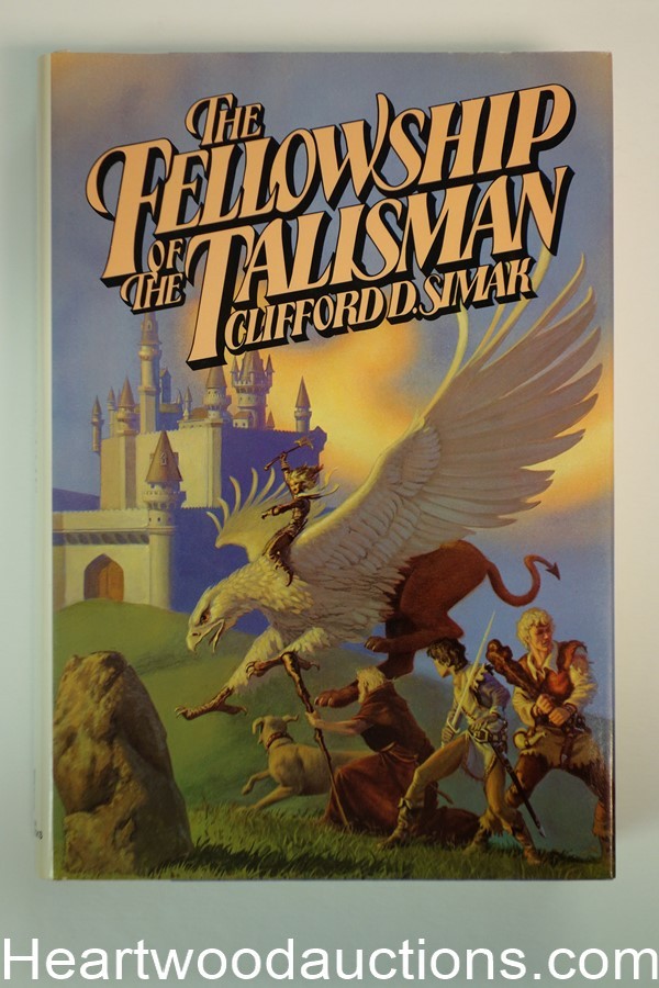 The Fellowship of the Talisman Clifford D. Simak First, Signed by  Michael Whela