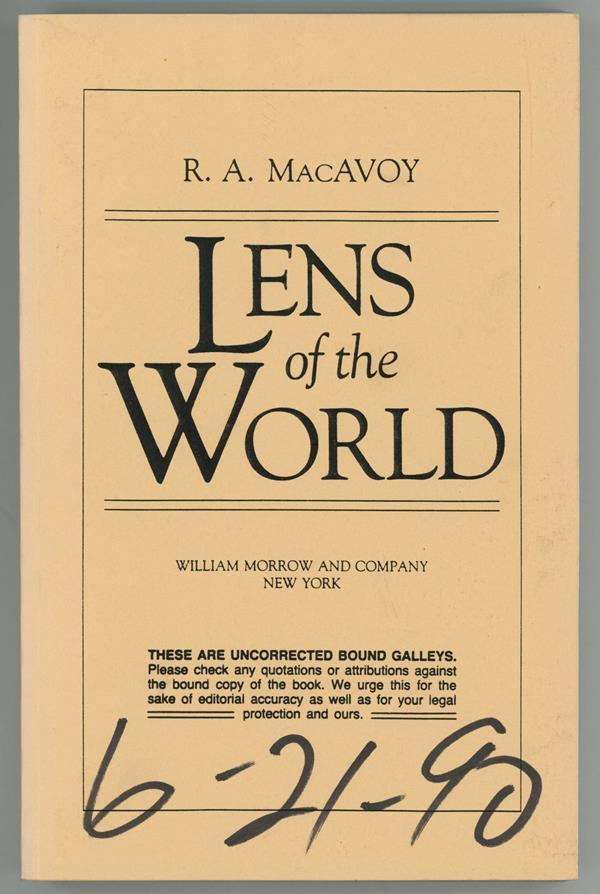 Lens of the World by RA MacAvoy Uncorrected Proof (SOFTCOVER)- High Grade