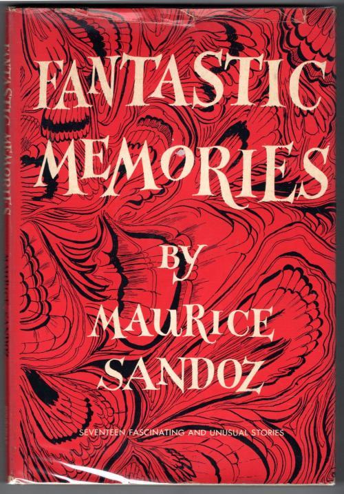 Fantastic Memories by Maurice Sandoz