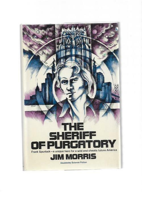 The Sheriff of Purgatory by Jim Morris (First Edition)