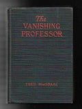 The Vanishing Professor by Fred MacIsaac (First Edition)
