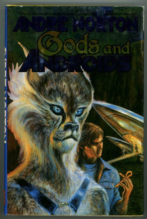Gods and Androids by Andre Norton (First Printing)