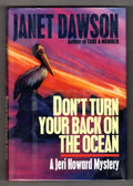 Don't Turn Your Back on the Ocean by Janet Dawson (First Edition) Signed