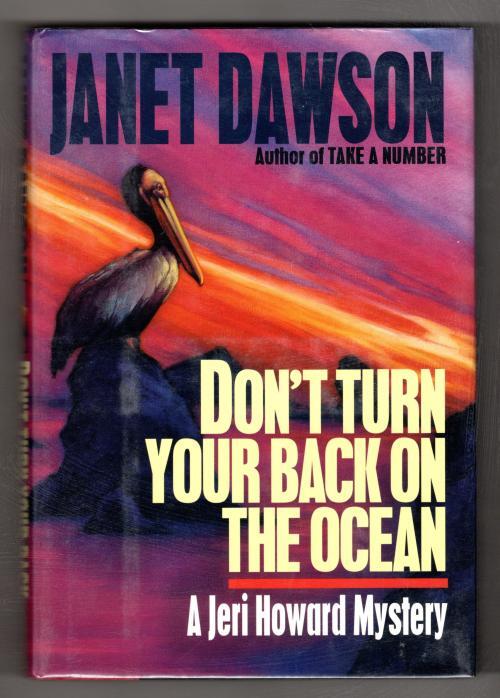 Don't Turn Your Back on the Ocean by Janet Dawson (First Edition) Signed