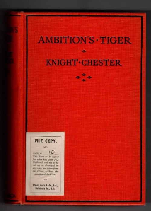 Ambition's Tiger by Knight Chester (First Edition) File Copy