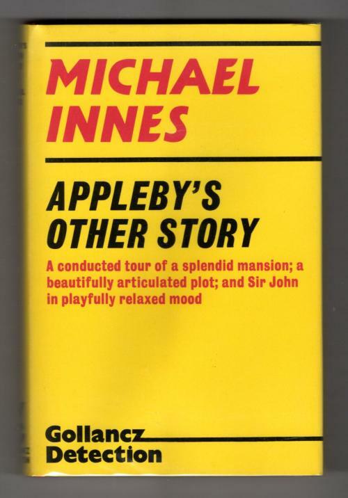 Appleby's Other Story by Michael Innes (First UK Edition) Gollancz File Copy