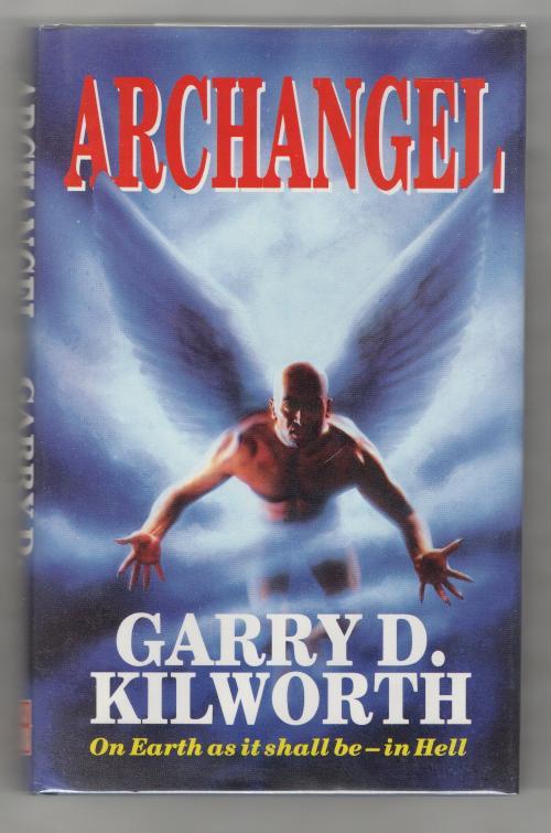 Archangel by Garry D. Kilworth (First Edition) Gollancz Horror File Copy