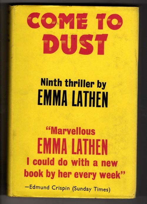 Come to Dust by Emma Lathen (First UK Edition) Gollancz File Copy