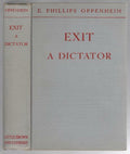 Exit a Dictator by E. Phillips Oppenheim (First Edition)