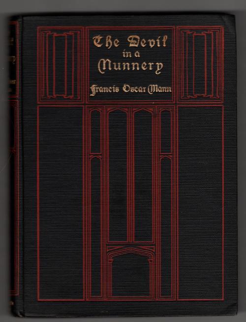 The Devil in a Nunnery by Francis Oscar Mann (First Edition)