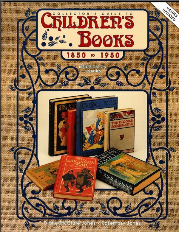 Collector's Guide To Children's Books by Diane McClure Jones and Rosemary Jones