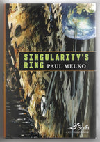 Singularity's Ring by Paul Melko (First Edition) Review Copy