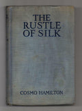 The Rustle of Silk by Cosmo Hamilton (Photoplay Edition)