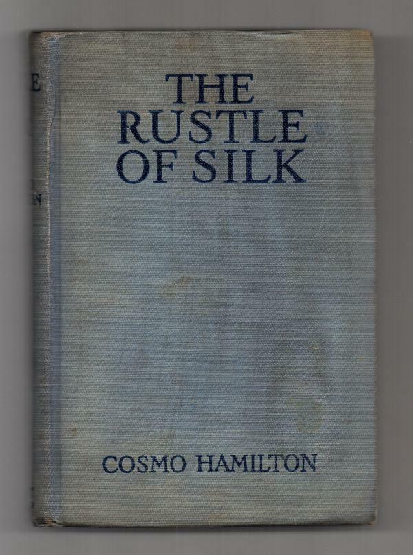The Rustle of Silk by Cosmo Hamilton (Photoplay Edition)