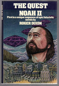 The Quest: Noah II by Roger Dixon (First Edition)