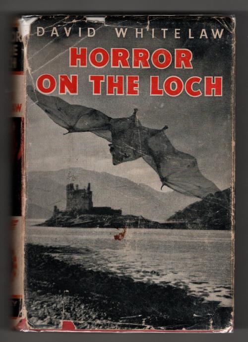 Horror on the Loch by David Whitelaw (First Edition)