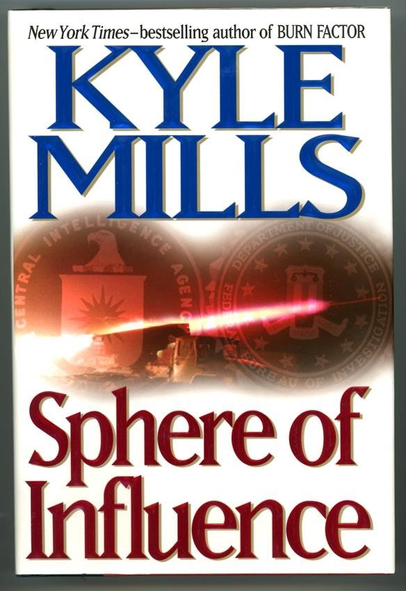 Sphere of Influence by Kyle Mills SIGNED 1st ed