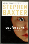 Coalescent by Stephen Baxter (First Edition) Signed