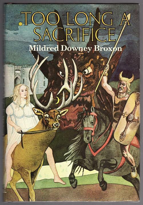 Too Long a Sacrifice by Mildred Downey Broxon (Book Club Edition)
