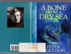 A Bones From Dry Sea by Peter Dickinson (First Edition) File Copy