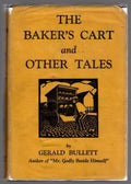 The Baker's Cart and Other Tales by Gerald Bullett (First US Edition)