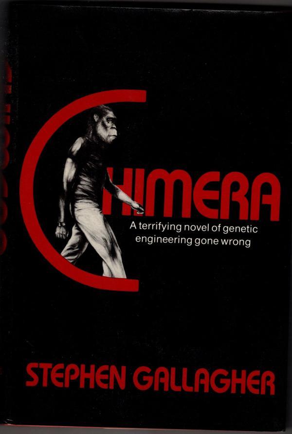 Chimera by Stephen Gallagher (First U.S. Edition)