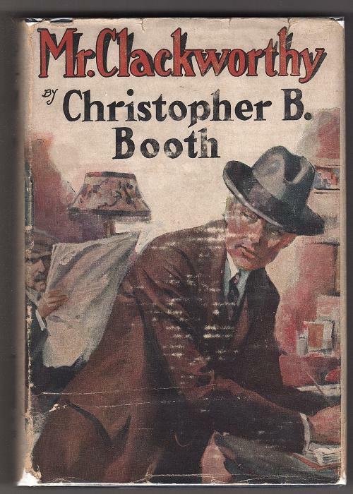 Mr. Clockworthy by Christopher B. Booth (First Edition)