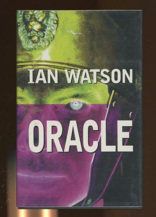 Oracle by Ian Watson (First UK Edition)