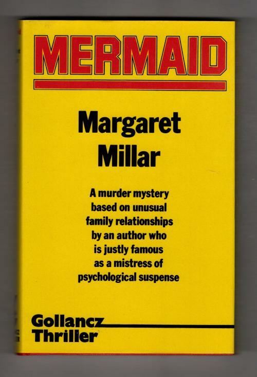 Mermaid by Margaret Millar (First UK Edition) Gollancz File Copy