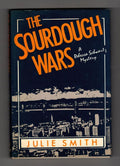 The Sourdough Wars by Julie Smith (First Edition)