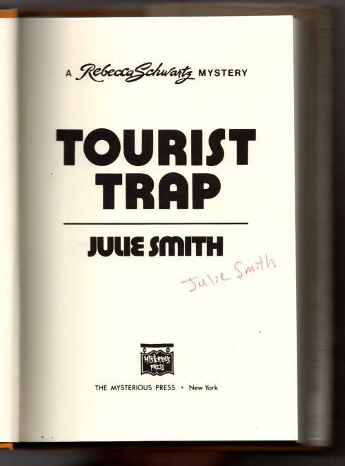 Tourist Trap by Julie Smith (First Edition) Signed