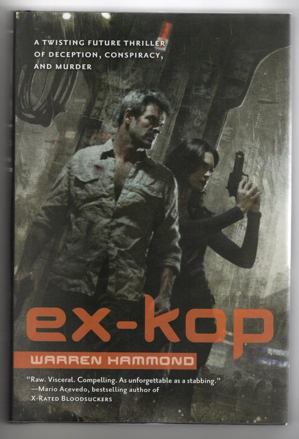 Ex-Kop by Warren Hammond (First Edition) Review Copy
