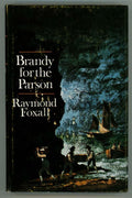 Brandy for the Parson by Raymond Foxall (First US Edition)