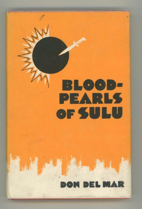Blood-Pearls of Sulu by Don Del Mar (First Edition)